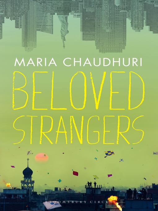 Title details for Beloved Strangers by Maria Chaudhuri - Wait list